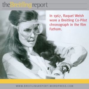 Raquel Welsh wore a Breitling Co-Pilot Chronograph in the 1967 film Fathom.